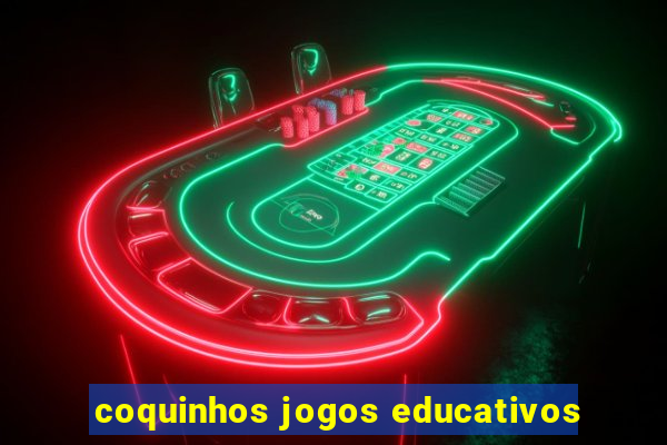 coquinhos jogos educativos